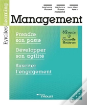 Management : Prendre Son Poste, Définir Des Objectifs, Susciter L'Engagement