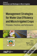 Management Strategies For Water Use Efficiency And Micro Irrigated Crops