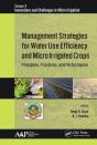 Management Strategies For Water Use Efficiency And Micro Irrigated Crops - Preview