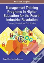 Management Training Programs In Higher Education For The Fourth Industrial Revolution