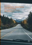 Management, Uncertainty, And Accounting