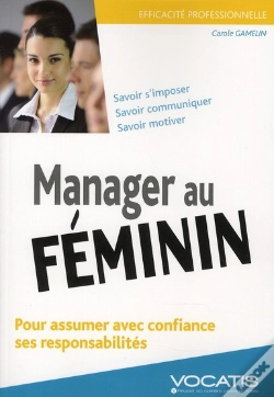 Capa do artigo Manager Au Féminin ; Pour Assumer Avec Confiance Ses Responsabilités