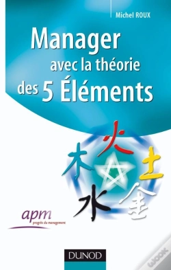 Capa do artigo Manager Avec La Théorie Des 5 Éléments