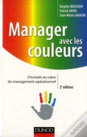 Capa do artigo Manager Avec Les Couleurs - Forger Son Propre Style. Motiver Chaque Collaborateur