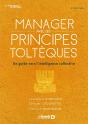 Manager Avec Les Principes Toltèques ; Un Guide Vers L'Intelligence Collective (2e Édition) - Preview