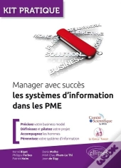 Manager Avec Succès Les Systèmes D'Information Dans Les Pme