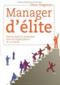 Manager D'Élite ; Gestalt Guide Du Leadership Dans Les Organisations Du Xxie Siècle - Preview