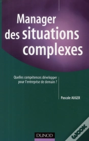 Capa do artigo Manager Des Situations Complexes ; Quelles Compétences Développer Pour L