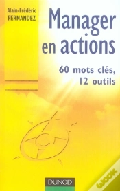 Capa do artigo Manager En Action T.1 ; 60 Mots Clés, 12 Outils