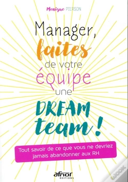 Capa do artigo Manager, Faîtes De Votre Équipe Une Dream Team !