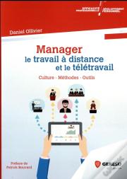 Manager Le Travail A Distance Et Le Teletravail