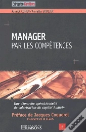 Manager Les Compétences ; Une Démarche Opérationnelle De Valorisation Du Capital Humain
