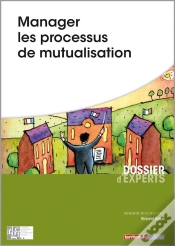 Capa do artigo Manager Les Processus De Mutualisation