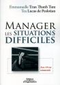 Manager Les Situations Difficiles : Avec 14 Cas Commentés - Preview