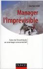 Manager L'Imprevisible - Transformer L'Incertitude En Avantage Concurrentiel - Preview