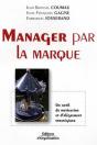 Manager Par La Marque : Un Outil De Motivation Et D'Alignement Stratégique - Preview