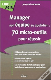 Capa do artigo Manager Son Equipe Au Quotidien 60 Micro Outils Pour Reussir 2e Edt