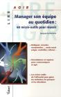 Manager Son Équipe Au Quotidien ; 60 Micro-Outils Pour Réussir - Preview