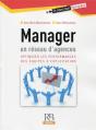 Manager Un Reseau D'Agences - Optimisier Les Performances Des Equipes D'Exploitation. - Preview