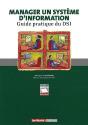 Manager Un Système D'Information ; Guide Pratique Du Dsi - Preview