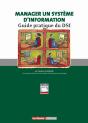 Manager Un Système D'Information ; Guide Pratique Du Dsi - Preview