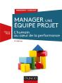 Manager Une Équipe De Projet ; Pilotage, Enjeux, Performance (4e Édition) - Preview