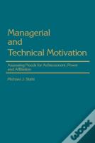 Managerial And Technical Motivation