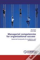 Managerial Competencies For Organizational Success