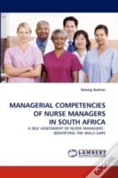 Managerial Competencies Of Nurse Managers In South Africa