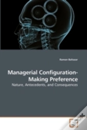 Managerial Configuration-Making Preferen