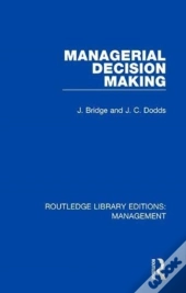 Managerial Decision Making