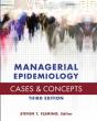 Managerial Epidemiology Cases And Concepts, Third Edition - Preview
