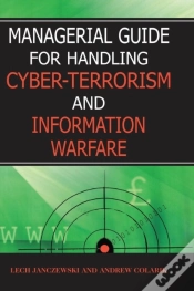 Capa do artigo Managerial Guide For Handling Cyber-Terrorism And Information Warfare