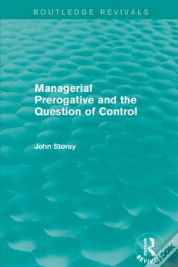 Capa do artigo Managerial Prerogative And The Question Of Control (Routledge Revivals)