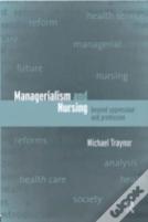 Managerialism And Nursing