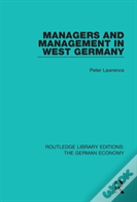 Managers And Management In West Germany