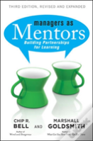 Managers As Mentors: Building Partnerships For Learning