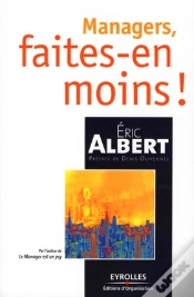 Capa do artigo Managers, Faites-En Moins !
