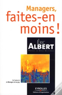 Capa do artigo Managers, Faites-En Moins !