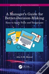 Manager'S Guide For Better Decision-Making
