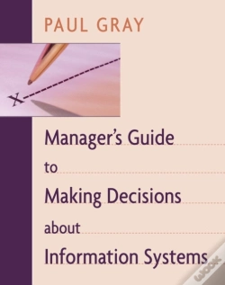 Capa do artigo Manager'S Guide To Making Decisions About Information Systems