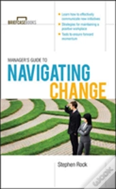 Manager'S Guide To Navigating Change