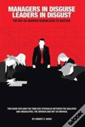 Capa do artigo Managers In Disguise-Leaders In Disgust