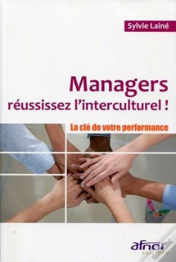 Capa do artigo Managers, Réussissez L'Interculturel ! La Clé De Votre Performance