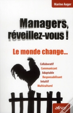 Capa do artigo Managers, Reveillez-Vous ! Le Monde Change...