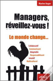 Capa do artigo Managers, Réveillez-Vous ! Le Monde Change