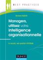 Managers, Utilisez Votre Intelligence Organisationnelle - Preview