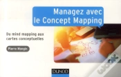 Capa do artigo Managez Avec Le Concept Mapping ; Du Mind Mapping Aux Cartes Conceptuelles
