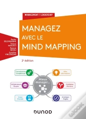 Managez Avec Le Mind Mapping (2e Édition)
