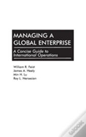 Managing A Global Enterprise